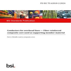 BS PD IEC TS 62818-2:2024