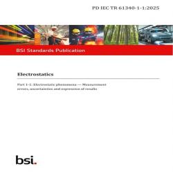 BS PD IEC TR 61340-1-1:2025
