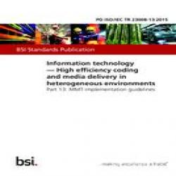 BS PD ISO/IEC TR 23008-13:2015