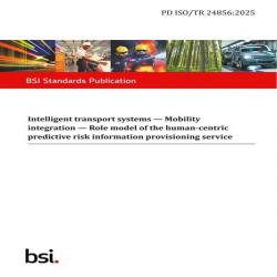 BS PD ISO/TR 24856:2025