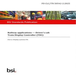 BS PD CLC/TR 50542-2:2025