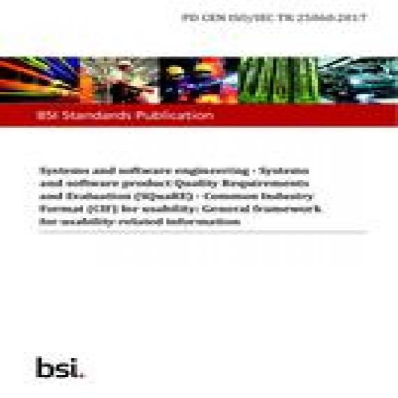 BS PD CEN ISO/IEC TR 25060:2017