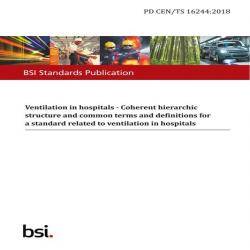 BS PD CEN/TS 16244:2018